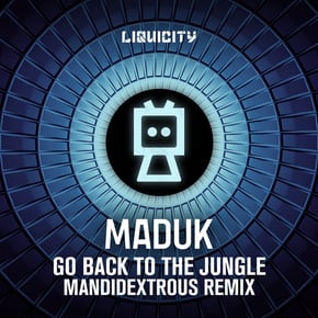 Go Back To The Jungle (Mandidextrous Remix) by Mandidextrous & Maduk Cover Art