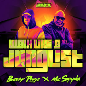 Walk Like A Junglist by Benny Page & MC Spyda Cover Art