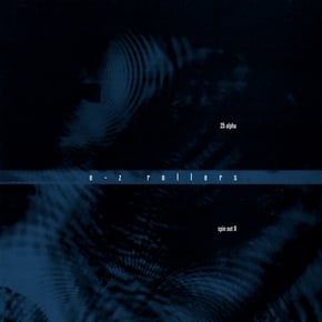 25 Alpha / Spin Out II by E-Z Rollers Cover Art
