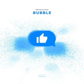 Bubble by Mefjus & Phace Cover Art