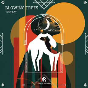 Blowing Trees by Tengu, Tony Kay & Cafe De Anatolia Cover Art