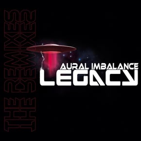 Legacy The Remixes by Aural Imbalance Cover Art