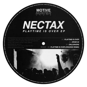 Playtime Is Over - EP by Nectax Cover Art