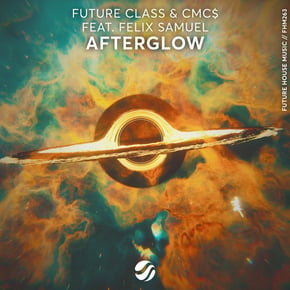 Afterglow by Vibe Chemistry, Future Class, CMC$ & Felix Samuel Cover Art