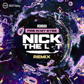 Fire in My Eyes (Nick The Lot Remix) by Nick The Lot Cover Art