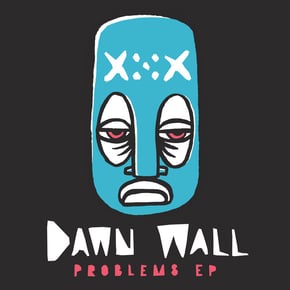 Problems EP by Dawn Wall Cover Art