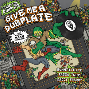 Give Me a Dubplate by Chopstick Dubplate Cover Art