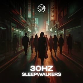 Sleepwalkers by 30Hz Cover Art