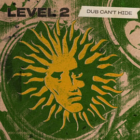 Dub Can't Hide by Level 2 Cover Art