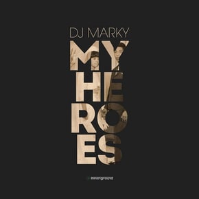 My Heroes - Pt. 1 by DJ Marky Cover Art