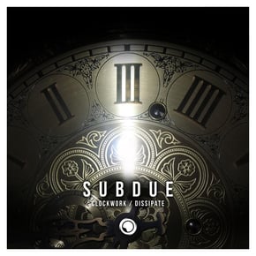 Clockwork / Dissipate by Subdue Cover Art