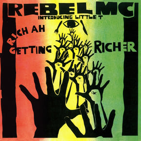 Rich Ah Getting Richer by Rebel MC Cover Art