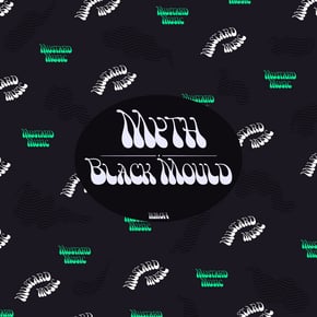Black Mould by Myth Cover Art