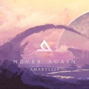 Never Again EP by Amaryllis Cover Art