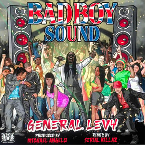 Badboy Sound by General Levy & Serial Killaz Cover Art
