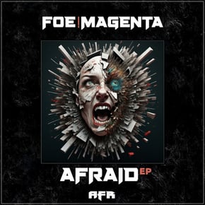 Afraid EP by Mr Traumatik, Magenta & Foe Cover Art