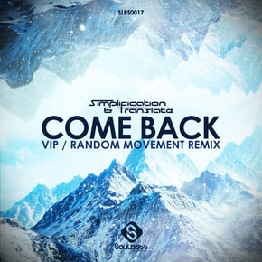 Come Back: Vip / Random Movement Remix by Simplification Cover Art