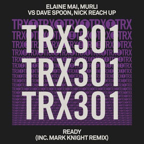 Ready (inc. Mark Knight Remix) by Dave Spoon, Nick Reach Up, Elaine Mai & MuRli Cover Art
