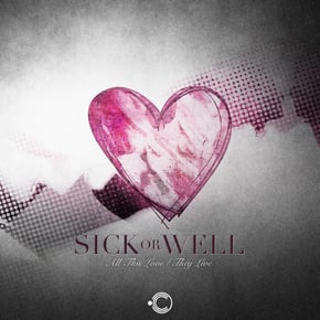 All This Love by SICKorWELL Cover Art
