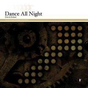 Dance All Night / Just So You Know by Dom & Roland Cover Art