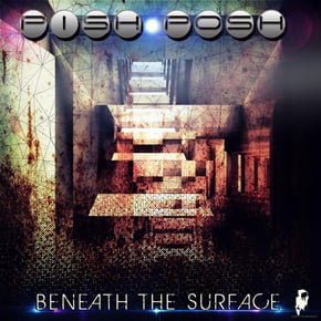 Beneath The Surface by Pish Posh Cover Art