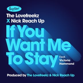 If You Want Me To Stay by Nick Reach Up Cover Art