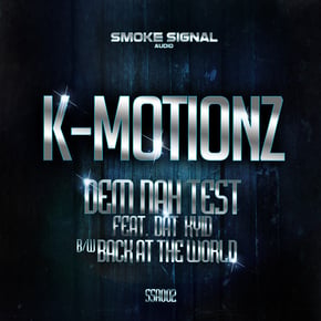 Dem Nah Test / Back At The World by K Motionz Cover Art