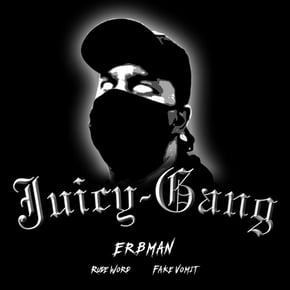 Juicy Gang 001 by Erbman Cover Art