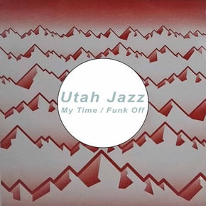 My Time / Funk Off by Utah Jazz Cover Art