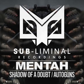 Shadow Of A Doubt / Autoguns by Mentah Cover Art