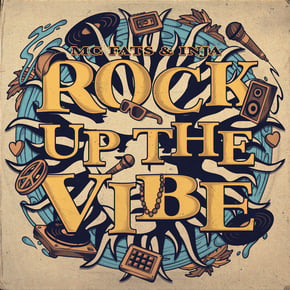 Rock Up the Vibe by Inja & MC Fats Cover Art