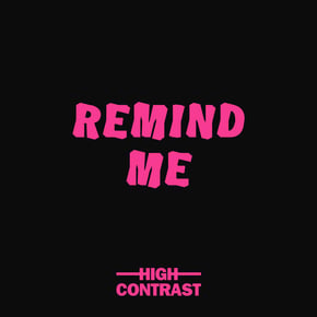 Remind Me by High Contrast Cover Art
