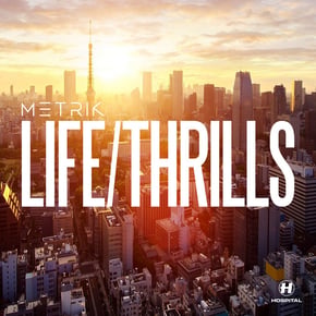 LIFE/THRILLS by Metrik Cover Art