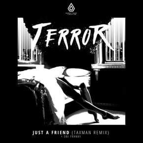 Just a Friend (Taxman Remix) by Taxman Cover Art