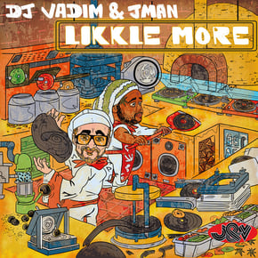 Likkle More by Jman & DJ Vadim Cover Art