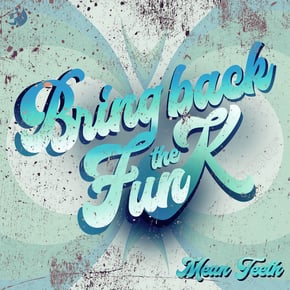 Bring Back The Funk LP - Part 3 by Mean Teeth Cover Art