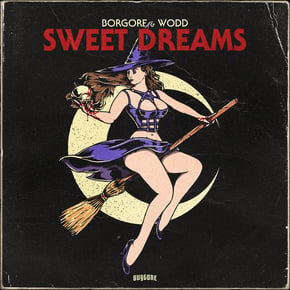 Sweet Dreams by Dirtyphonics, Borgore & Wodd Cover Art