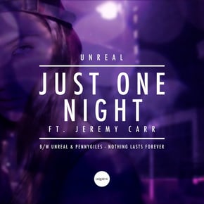 Just One Night / Nothing Lasts Forever by Unreal Cover Art