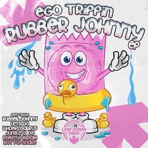 Rubber Johnny EP by Ego Trippin Cover Art