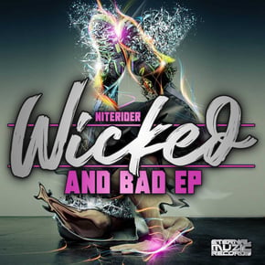 Wicked & Bad by Niterider Cover Art