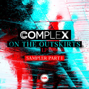 On The Outskirts LP Sampler Part 1 by Complex Cover Art