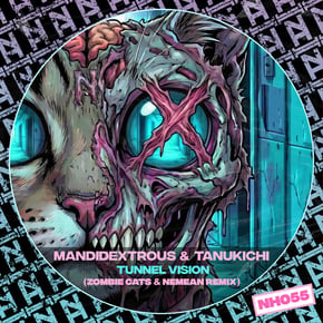 Tunnel Vision (Zombie Cats & Nemean Remix) by Mandidextrous, Tanukichi, Zombie Cats & Nemean Cover Art
