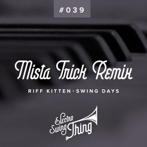 Swing Days (Mista Trick Remix) by Mista Trick Cover Art