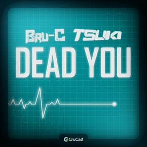 Dead You by Bru-C & Tsuki Cover Art