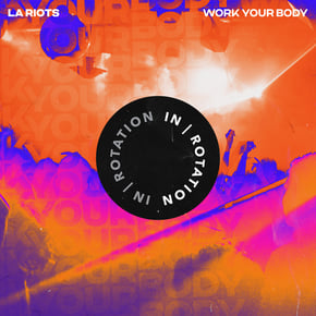 Work Your Body by LA Riots & Equinox Cover Art