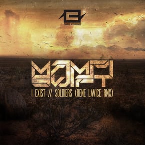 I Exist/Soldiers (Rene LaVice Remix) by Mampi Swift & René LaVice Cover Art