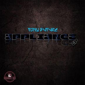 Appliance EP by Tony Future Cover Art