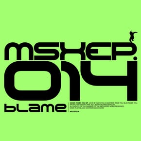 Music Takes You EP by Blame Cover Art