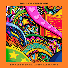 For Our Love by Paul T & Edward Oberon, Makoto & Lorna King Cover Art