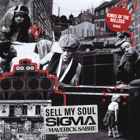 Sell My Soul (Kings Of The Rollers Remix) by Sigma Cover Art